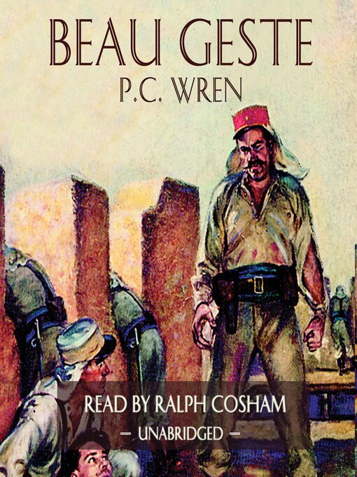 Title details for Beau Geste by P. C. Wren - Available